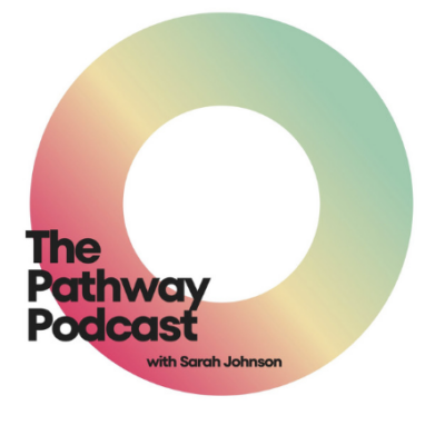 The Pathway Podcast with Sara Johnson logo.